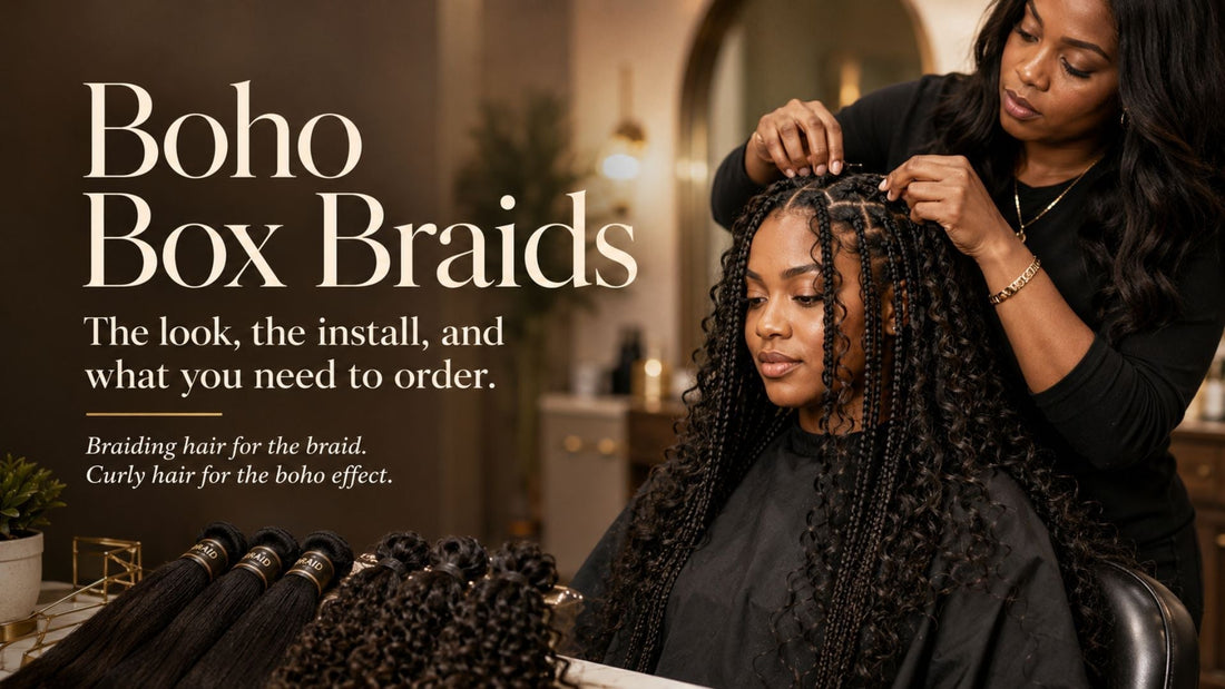 Boho Box Braids: The Look, the Install, and What You Need to Order